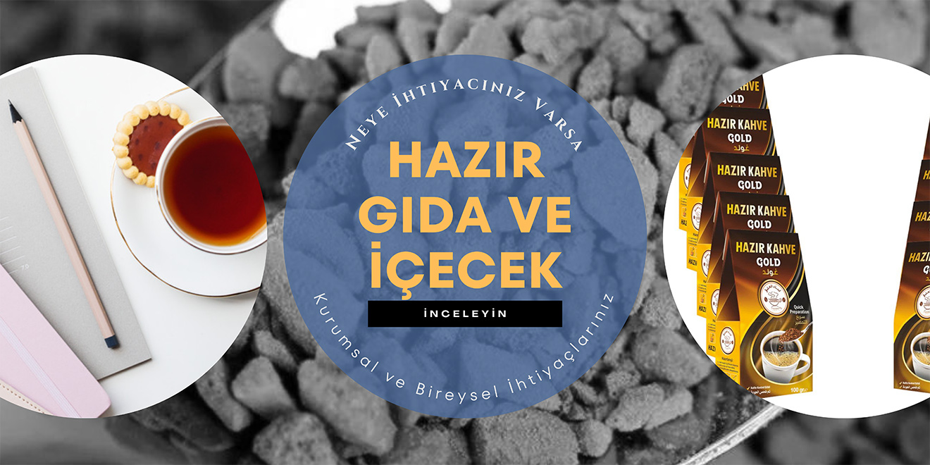 Hazır Gıda ve İçecek